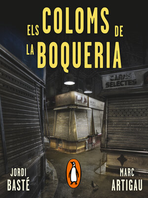 cover image of Els coloms de la Boqueria (Detectiu Albert Martínez 2)